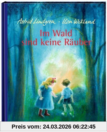 Im Wald sind keine Räuber