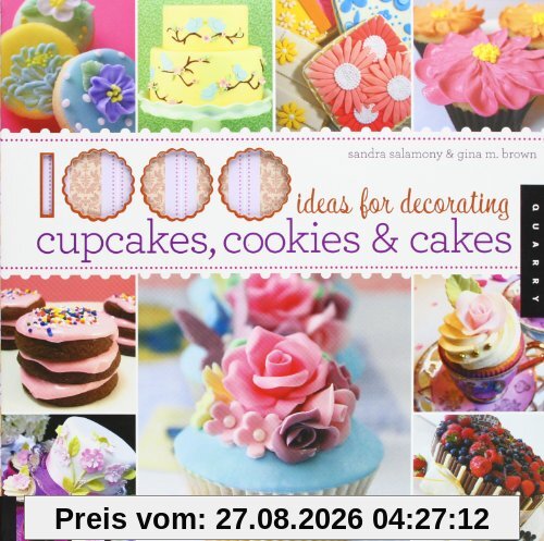 Sandra Salamony 1000 Ideas For Decorating Cupcakes, Cookies & Cakes