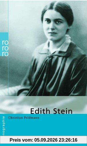 Stein, Edith: In Selbstzeugnissen und Bilddokumenten
