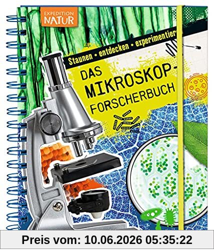 moses. Expedition Natur: Das Mikroskop-Forscherbuch, Einleitung in die Mikroskopie, Mikroskopbuch für kleine Forscher, Lernbuch für Kinder ab 8 Jahren