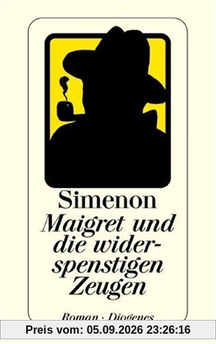 Maigret und die widerspenstigen Zeugen.