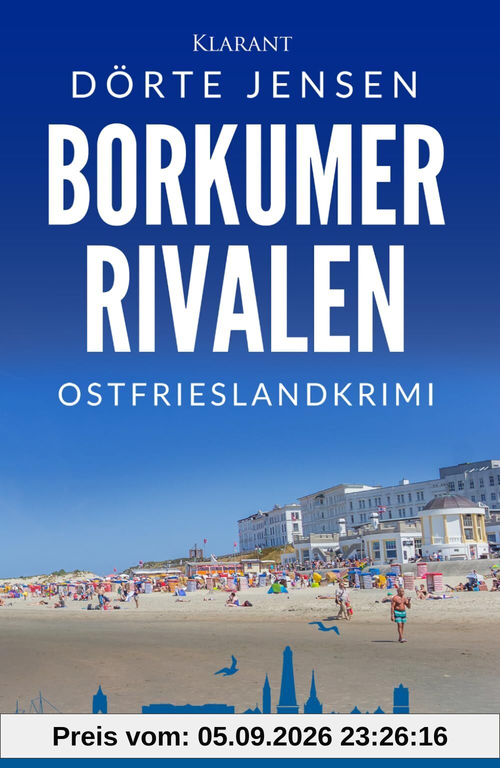 Borkumer Rivalen. Ostfrieslandkrimi - Borkum Krimi - Nordseekrimi