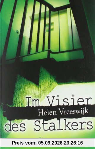 Im Visier des Stalkers