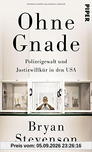 Ohne Gnade: Polizeigewalt und Justizwillkür in den USA