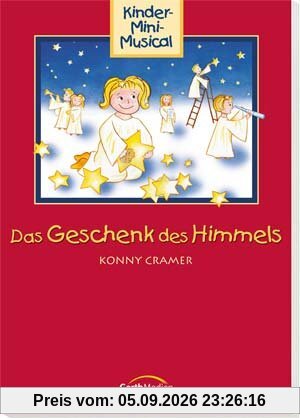 Das Geschenk des Himmels: Kinder Mini-Musical