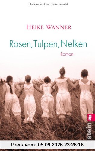 Rosen, Tulpen, Nelken: Roman