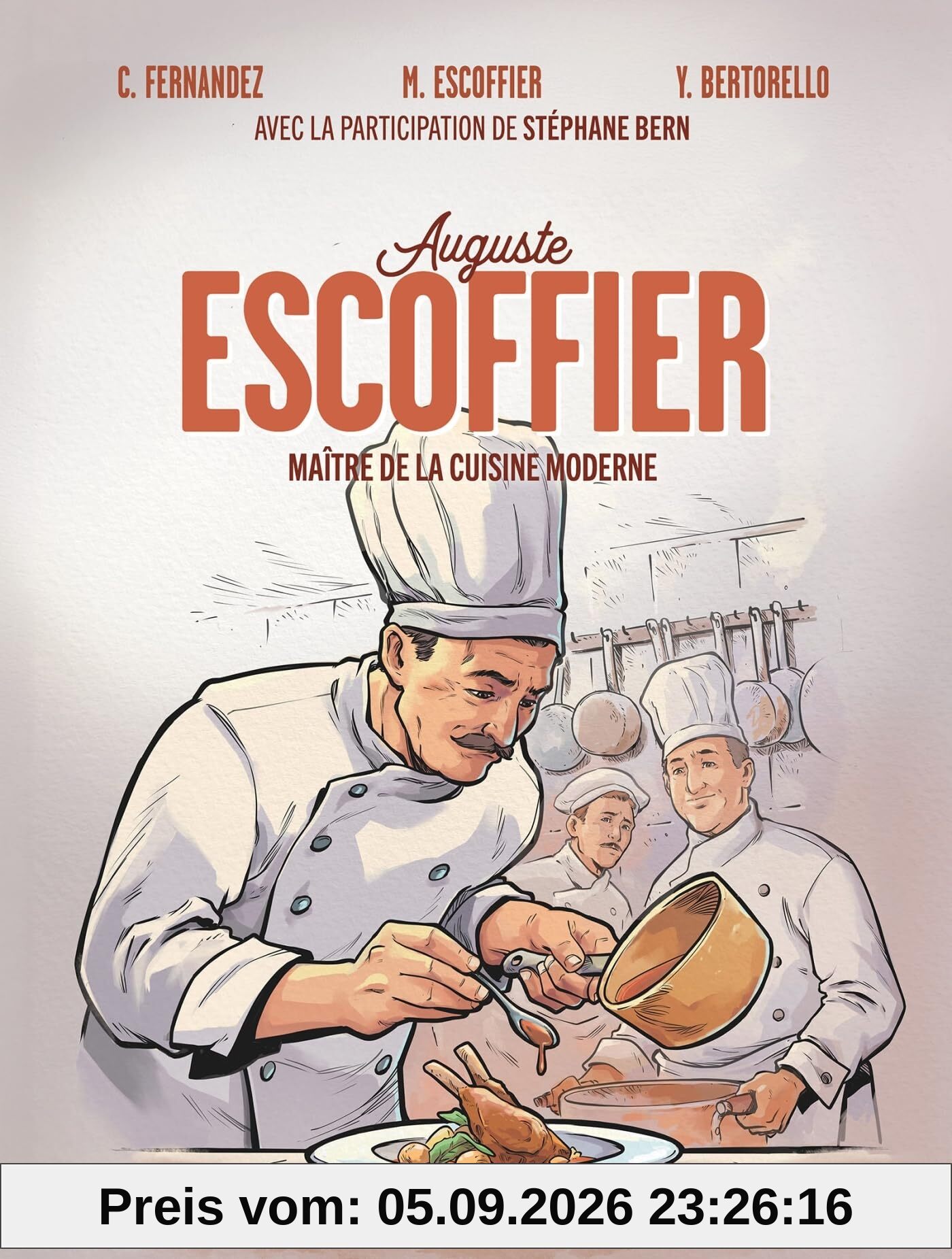 Auguste Escoffier : maître de la cuisine moderne