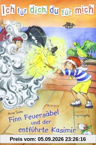 Finn Feuersäbel und der entführte Kasimir