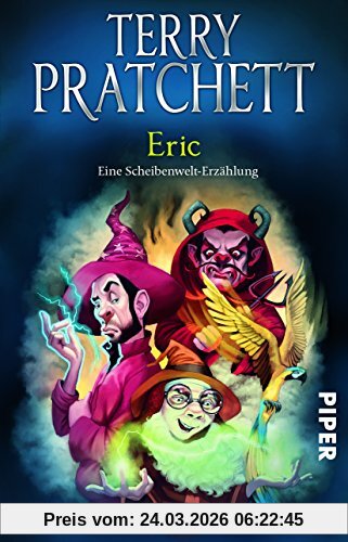 Eric: Eine Scheibenwelt-Erzählung (Terry Pratchetts Scheibenwelt)