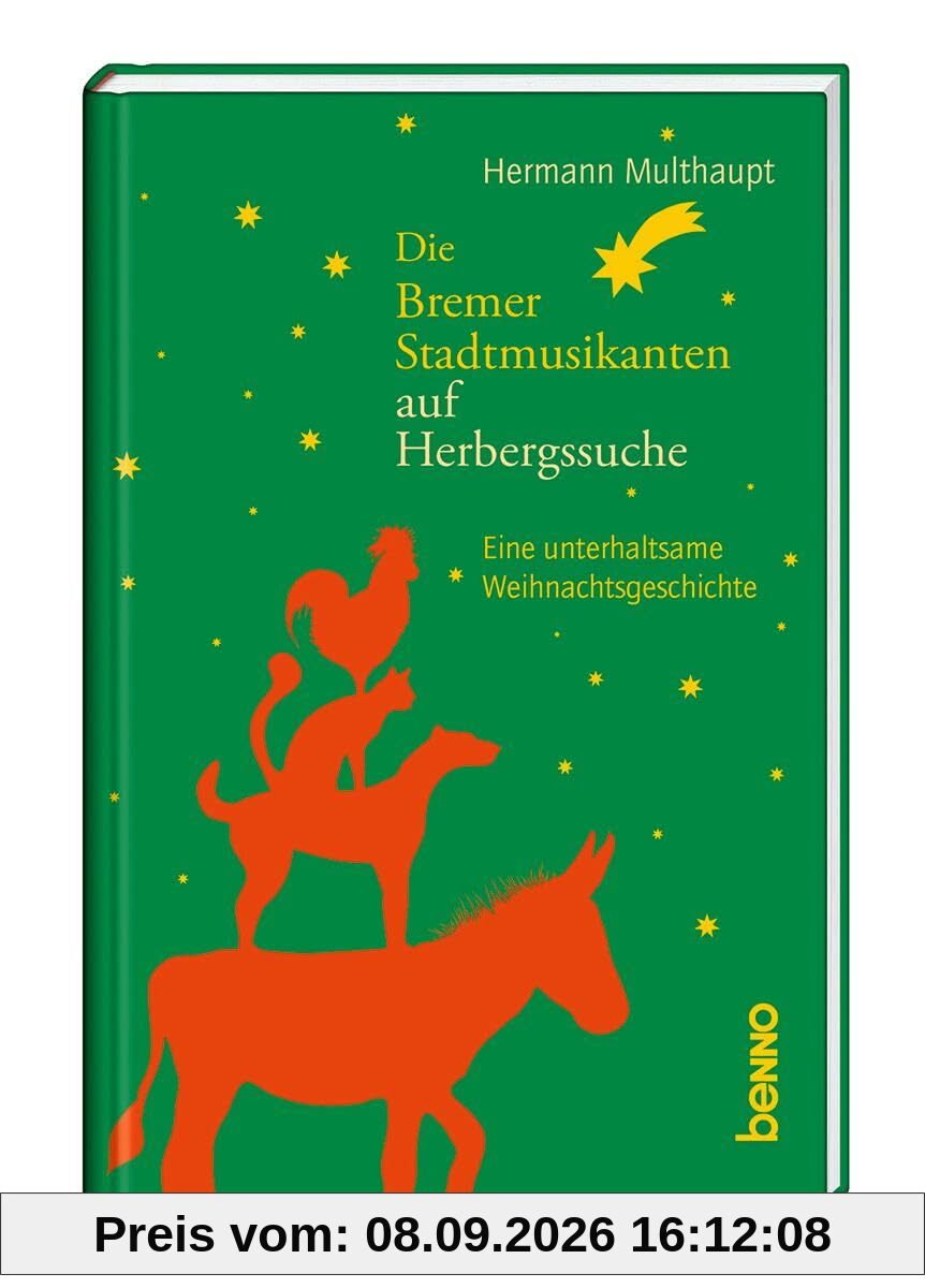 Die Bremer Stadtmusikanten auf Herbergssuche: Eine unterhaltsame Weihnachtsgeschichte