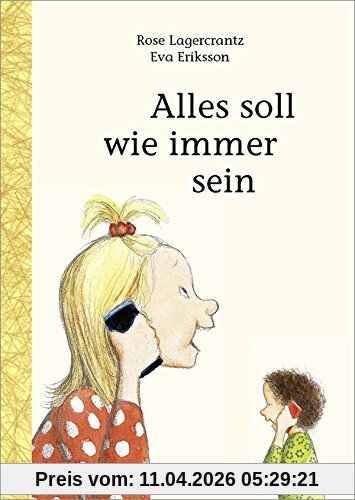 Alles soll wie immer sein: Kinderbuch