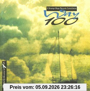 Way 100 - A Strange Ways Records Compilation