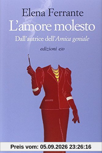 L'amore molesto