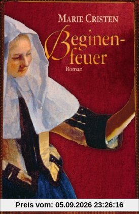 Beginenfeuer: Roman (Knaur HC)