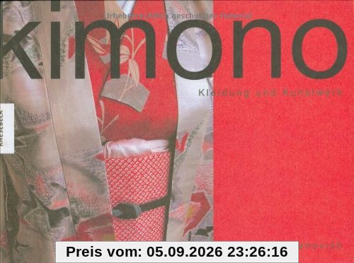 Kimono: Kleidung und Kunstwerk