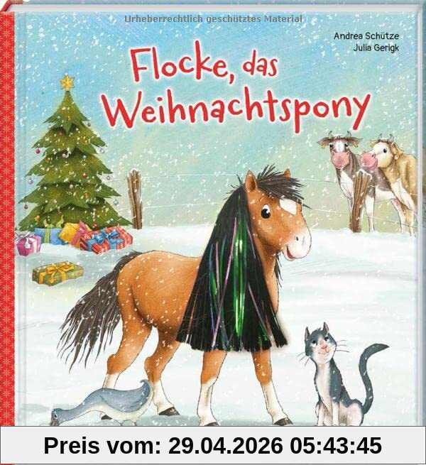 Flocke, das Weihnachtspony: Bilderbuch (Bilderbuch mit integriertem Extra - Ein Weihnachtsbuch: Kinderbücher ab 3 Jahre)