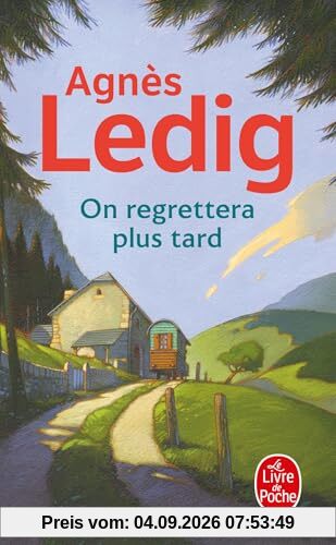 On regrettera plus tard