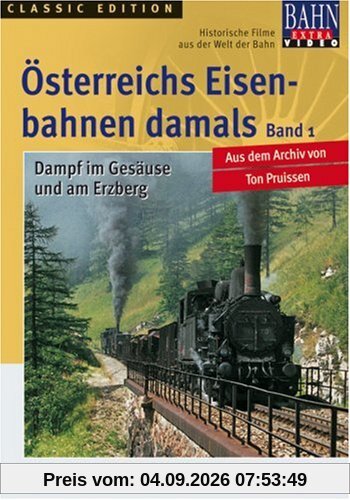 Österreichs Eisenbahnen damals Band 1