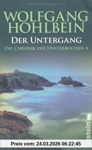 Der Untergang. Die Chronik der Unsterblichen 04.