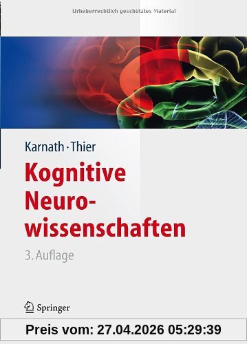 Kognitive Neurowissenschaften (Springer-Lehrbuch)