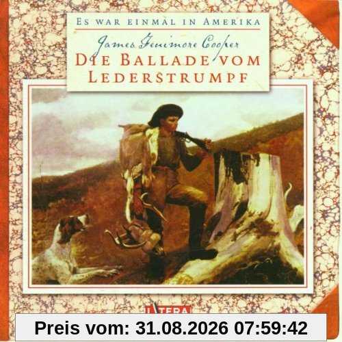 Die Ballade vom Lederstrumpf