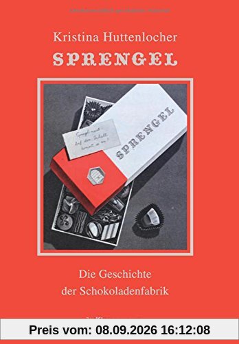 Sprengel: Die Geschichte der Schokoladenfabrik