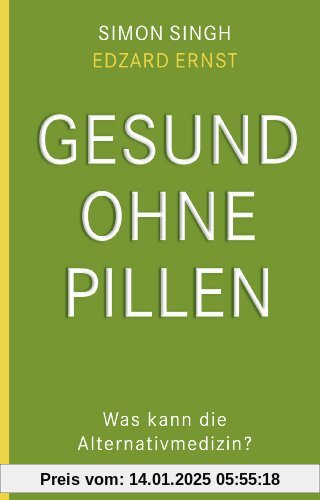 Gesund ohne Pillen - was kann die Alternativmedizin?