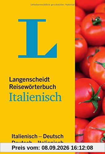 Langenscheidt Reisewörterbuch Italienisch: Italienisch-Deutsch/Deutsch-Italienisch (Langenscheidt Reisewörterbücher)