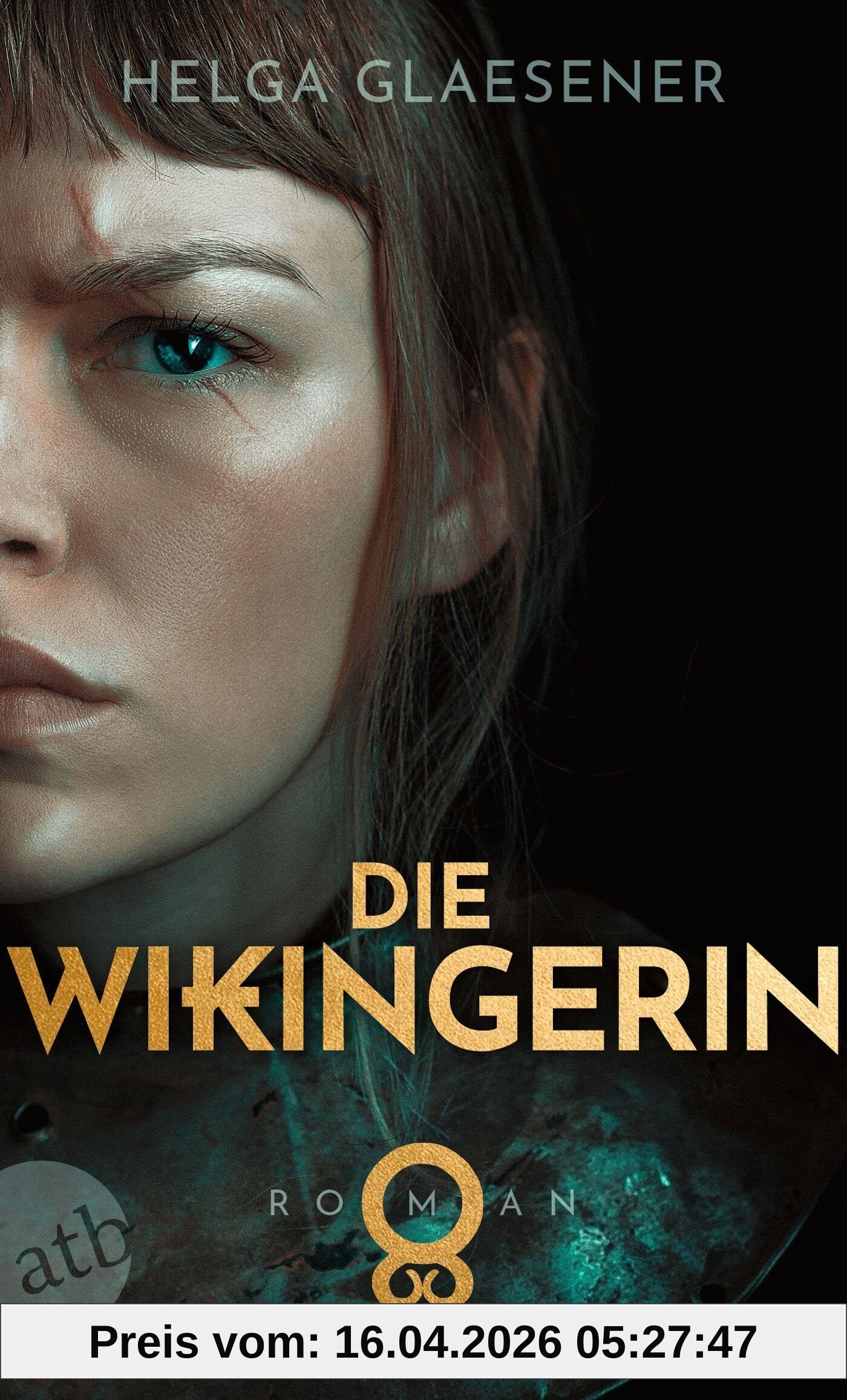 Die Wikingerin: Roman
