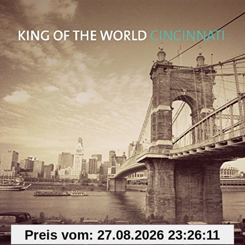 King of the World Cincinatti