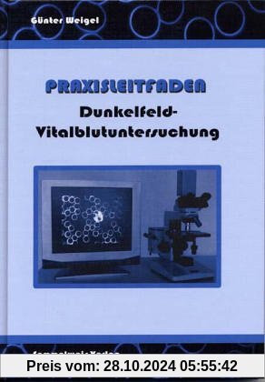 Dunkelfeld-Vitalblutuntersuchung - Praxisleitfaden