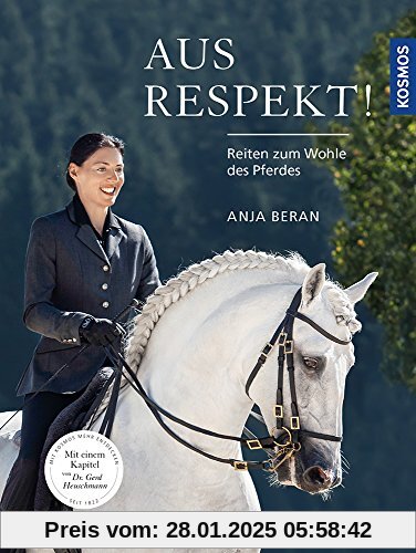 Aus Respekt - Reiten zum Wohle des Pferdes