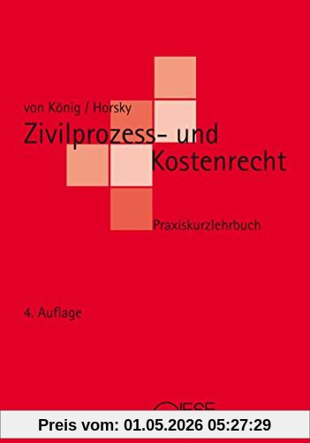 Zivilprozess- und Kostenrecht