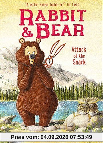 Attack of the Snack: Book 3 (Rabbit and Bear, Band 3)