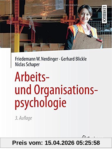 Arbeits- und Organisationspsychologie (Springer-Lehrbuch)