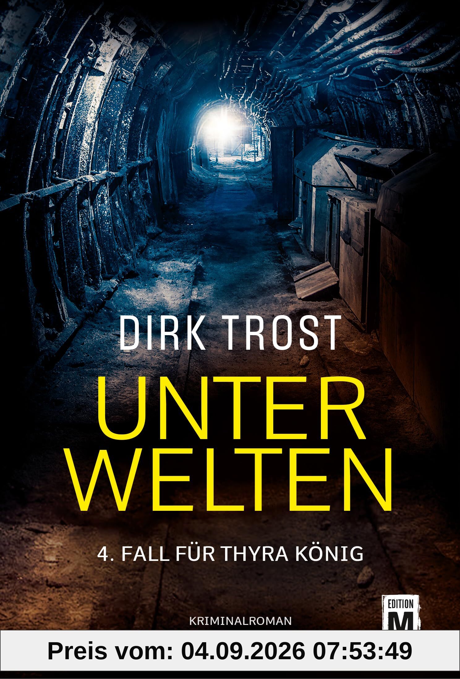 Unterwelten (Thyra König, Band 4)