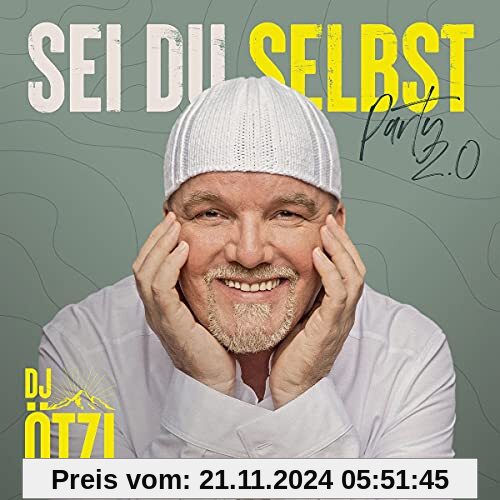 Sei du Selbst - Party 2.0