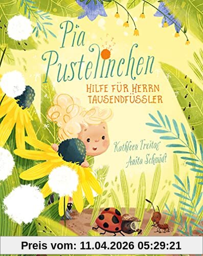 Pia Pustelinchen - Hilfe für Herrn Tausendfüßler: Bilderbuch