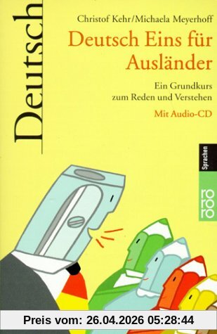 Deutsch Eins für Ausländer. Mit Audio-CD. Ein Grundkurs zum Reden und Verstehen. (sprachen).  (Lernmaterialien)