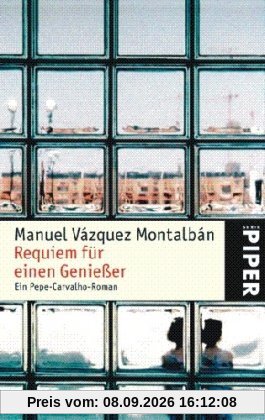 Requiem für einen Genießer: Ein Pepe-Carvalho-Roman