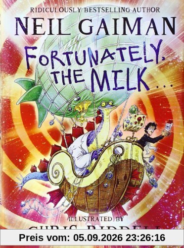 Fortunately, the Milk . .