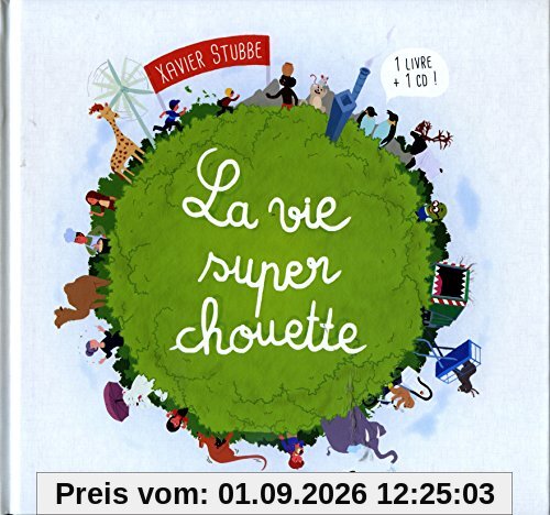 La vie super chouette