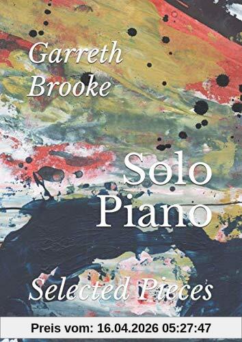 Solo Piano: Selected Pieces