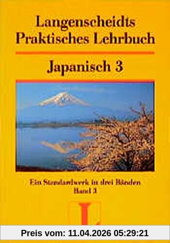 Langenscheidts Praktisches Lehrbuch. Japanisch 3