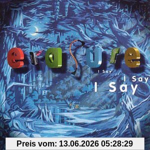 Erasure I Say I Say I Say (Limited Ed.
