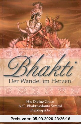 Bhakti: Der Wandel im Herzen