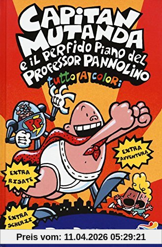 Capitan Mutanda e il perfido piano del Professor Pannolino