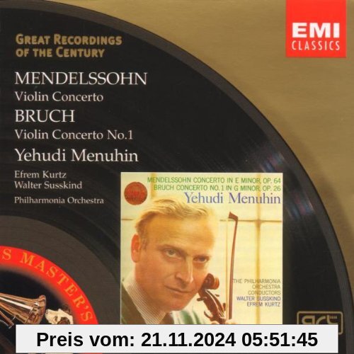 Great Recordings Of The Century - Mendelssohn / Bruch (Violinkonzerte)