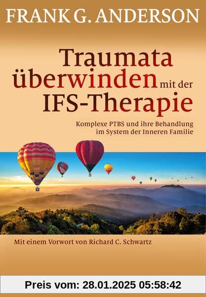 Traumata überwinden mit der IFS-Therapie: Komplexe PTBS und ihre Behandlung im System der Inneren Familie