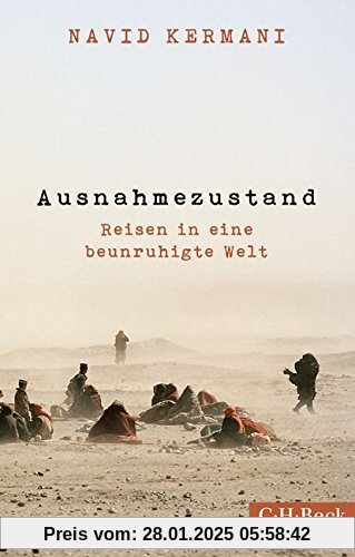 Ausnahmezustand: Reisen in eine beunruhigte Welt